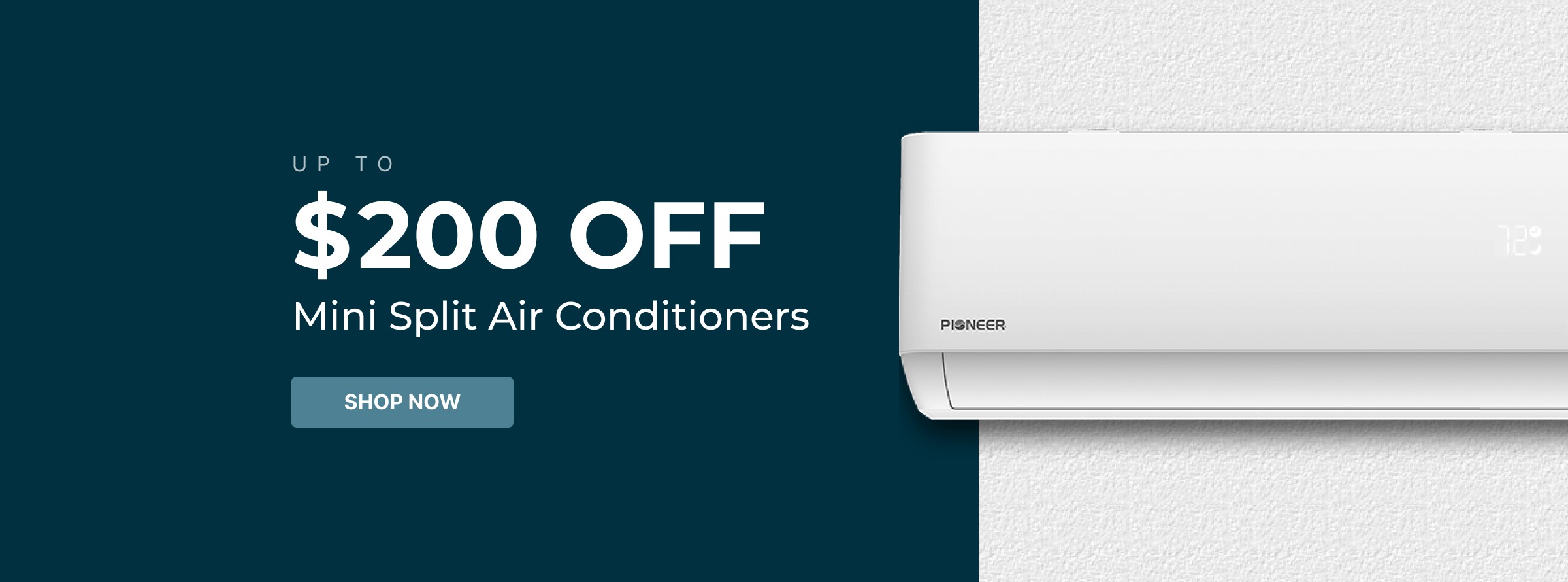 Up to $200 off Mini Split Air Conditioners